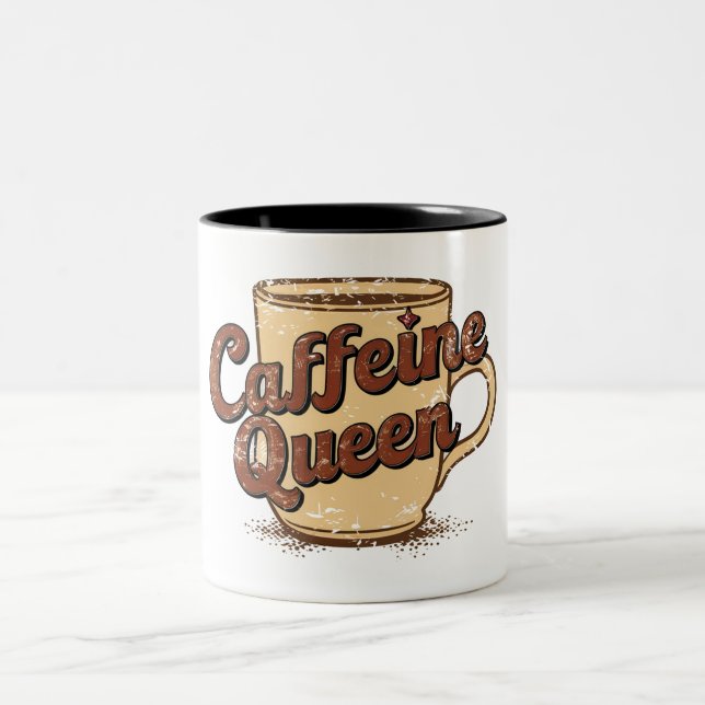Caffeine Queen Two-Tone Coffee Mug (Center)