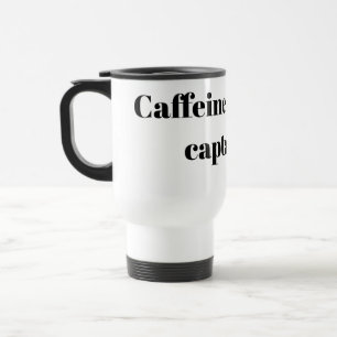 Caffeine Travel Mug