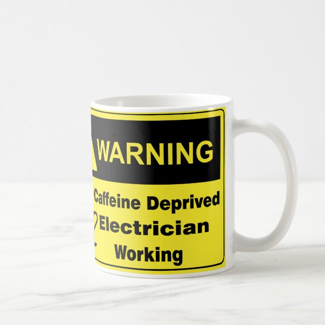 Caffeine Warning Electrician Coffee Mug (Right)
