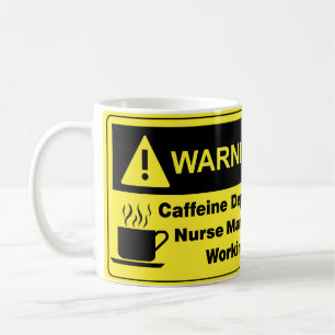 Caffeine Warning Nurse Manager Coffee Mug