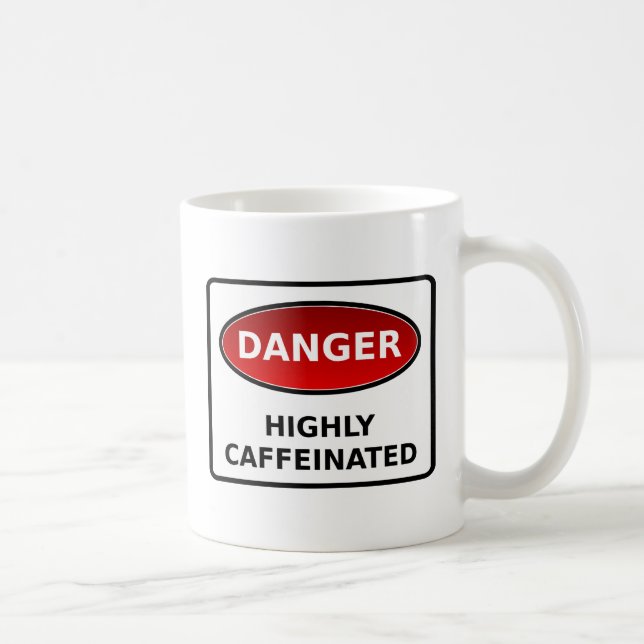 Caffeine Warning Sign Coffee Mug (Right)