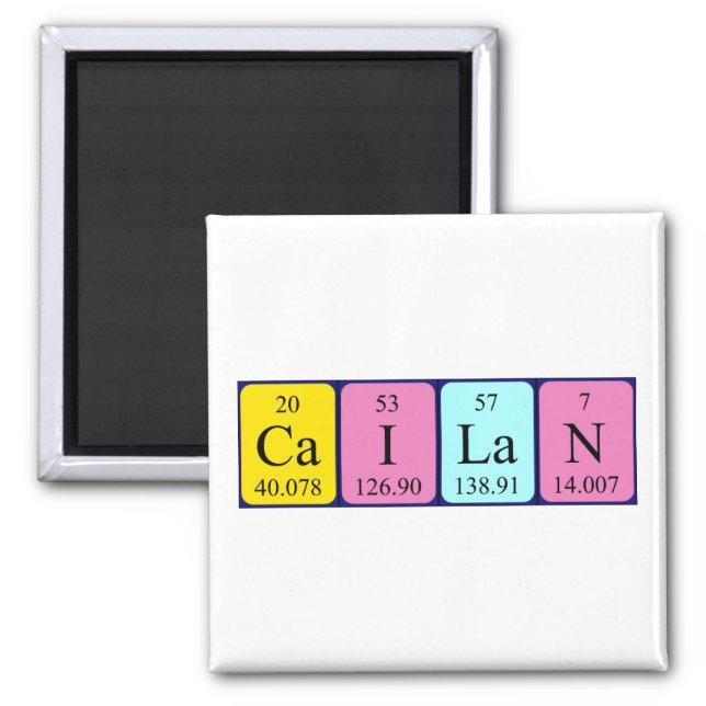 Cailan periodic table name magnet (Front)