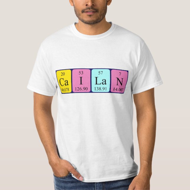 Cailan periodic table name shirt (Front)