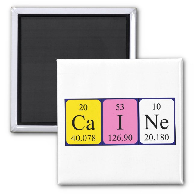 Caine periodic table name magnet (Front)
