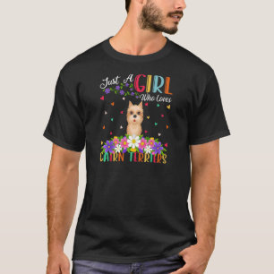 Cairn Terrier Dog Just A Girl Who Loves Cairn Ter T-Shirt