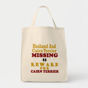 Cairn Terrier & Husband Missing Reward For Cairn Tote Bag