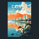 Cairns Australia Travel Art Vintage Poster<br><div class="desc">Cairns retro vector travel design. Cairns is a city in Queensland,  Australia,  on the tropical northeast coast of Far North Queensland. It was founded in 1876 and is considered the gateway to Australia's Great Barrier Reef and the Wet Tropics Rainforest.</div>