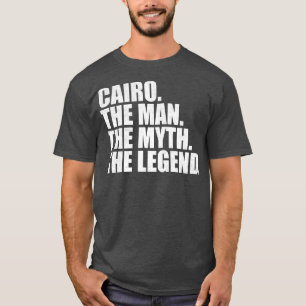 CairoCairo Name Cairo given name T-Shirt