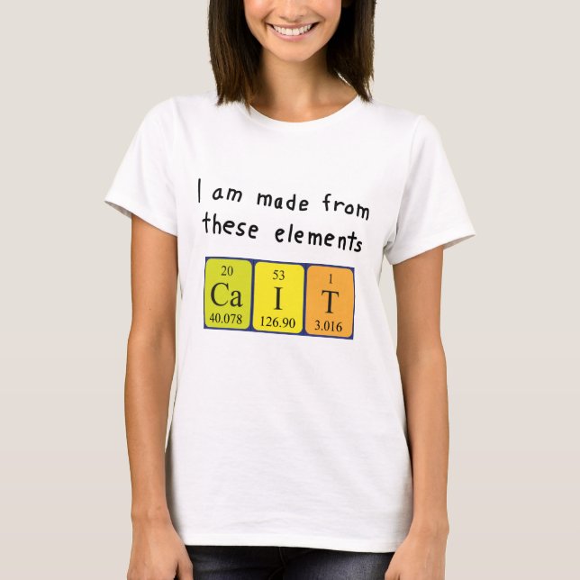 Cait periodic table name shirt (Front)
