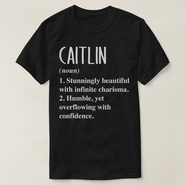 Caitlin First Name Definition Personalised Gift Id T-Shirt (Design Front)