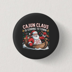 Cajun Clause Is Coming to Town Christmas Krampus 3 Cm Round Badge