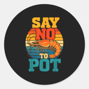 Cajun humour seafood lover boil shrimps classic round sticker