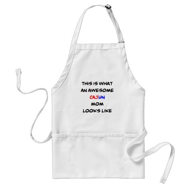cajun mom, awesome standard apron (Front)