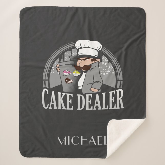 Cake Dealer Funny Bakery Owner Gag Sherpa Blanket (Front)