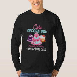 Cake Decorating Frosting And Icing Design  T-Shirt