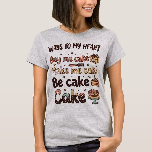Cake Is Always The Answer T-Shirt (Front)