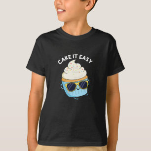 Cake It Easy Funny Cupcake Pun Dark BG T-Shirt