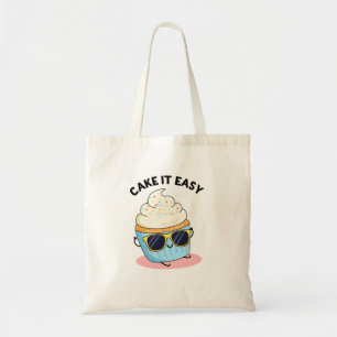 Cake It Easy Funny Cupcake Pun Tote Bag