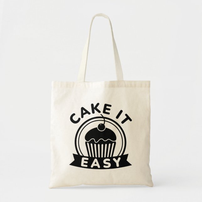Cake It Easy Tote Bag (Front)