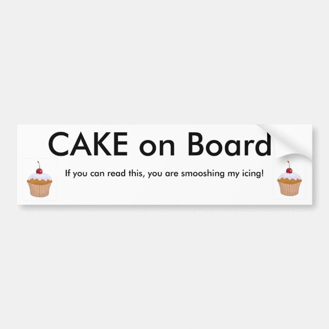 Cake on Board! Bumper Sticker (Front)