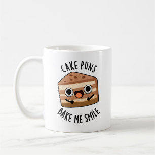 Cake Puns Bake Me Smile Funny Food Pun  Coffee Mug