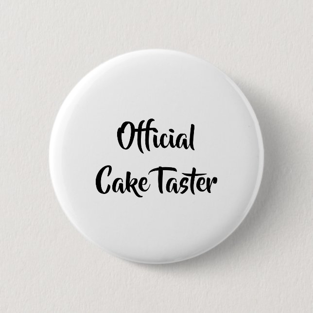 CAKE TASTER FUN 6 CM ROUND BADGE (Front)