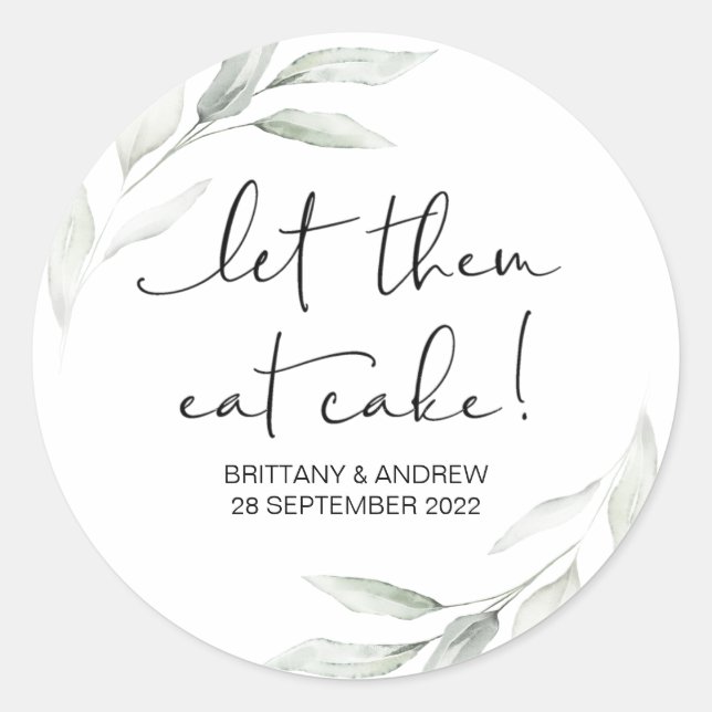 Cake Wedding Favor Let Them Eat Cake Treat Box Classic Round Sticker (Front)