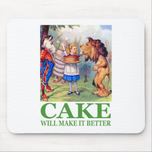 CAKE WILL MAKE IT BETTER MOUSE MAT