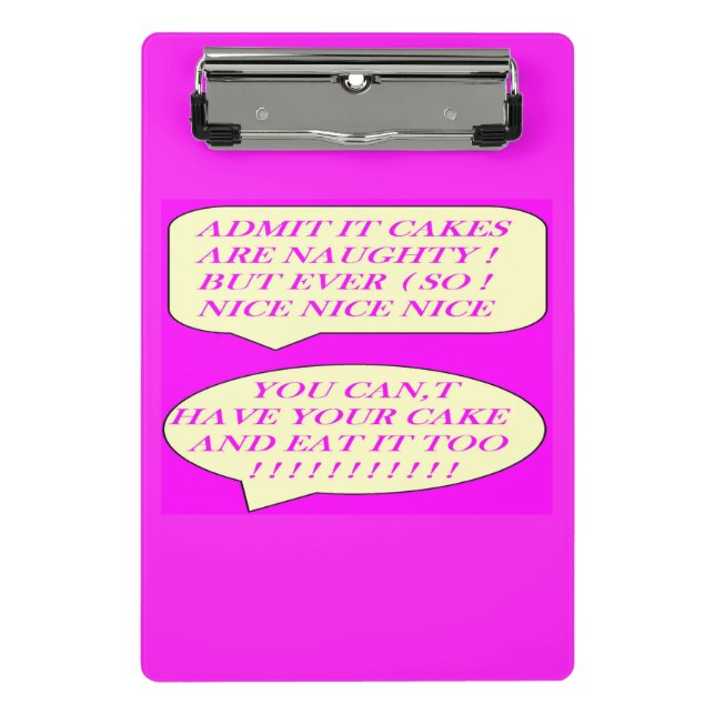 Cakes are nice made for food lovers colour pink    mini clipboard (Front)
