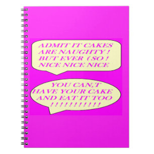 Cakes are nice made for food lovers colour pink notebook