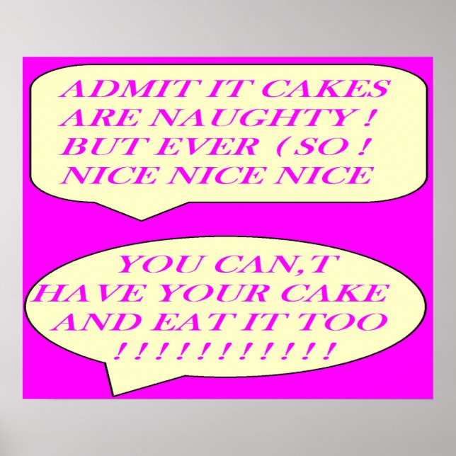 Cakes are nice made for food lovers colour pink    poster (Front)