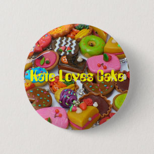 Cakes, Kate Loves Cake 6 Cm Round Badge
