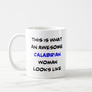 calabrian woman, awesome coffee mug