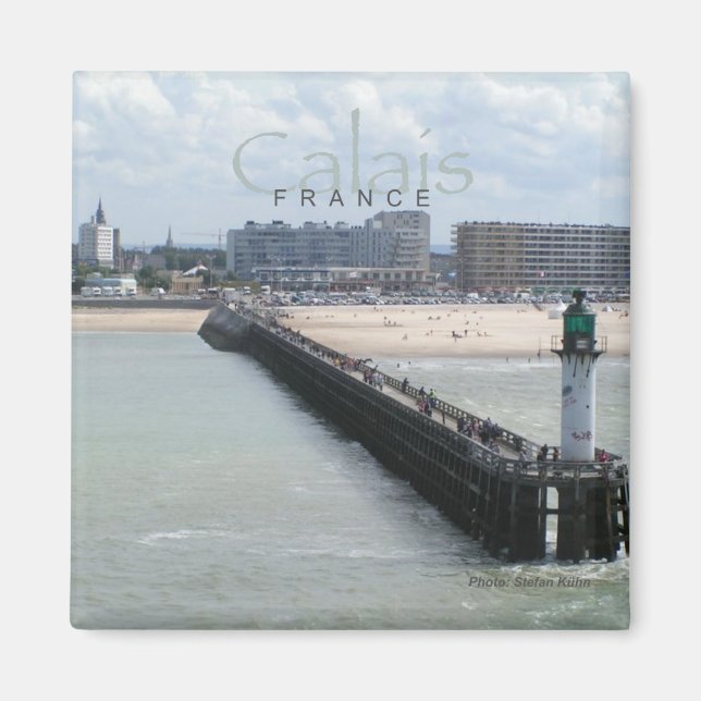 Calais France Photo Travel Souvenir Fridge Magnet (Front)