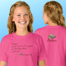 Calamity Jane, Be a Legend Inspirational Quote