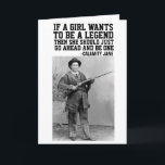 CALAMITY JANE COWGIRL ALL-OCCASION GREETING CARDS<br><div class="desc">CALAMITY JANE QUOTE GREETING CARD. BLANK INSIDE SO YOU CAN WRITE YOUR OWN MESSAGE.</div>