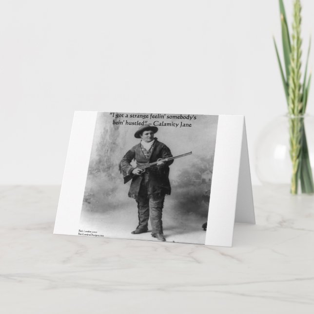 Calamity Jane Humour Quote Gifts Tees & Cards (Front)