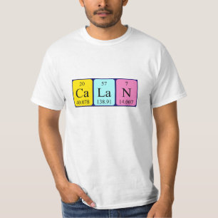 Calan periodic table name shirt