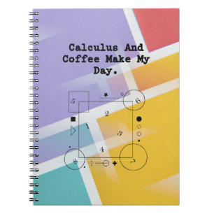Calculus & Coffee Lover  Math Teacher Daily Ritual Notebook