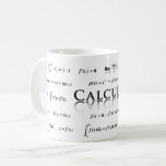 Calculus Equations Coffee Mug<br><div class="desc">Perfect for the math geek in your life,  this stylish and elegant Calculus design features a plethora of calculus equations including derivatives and limits.</div>