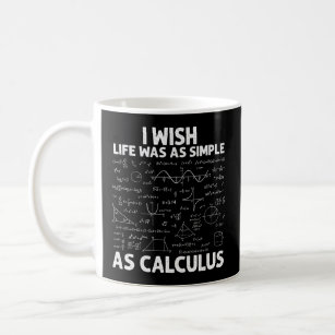 Calculus For Math Teacher Math Joke Humour  Coffee Mug
