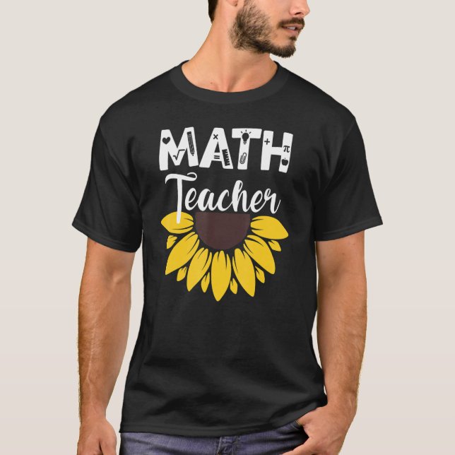 Calculus Joke Algebra Teacher Math Sunflower Math  T-Shirt (Front)