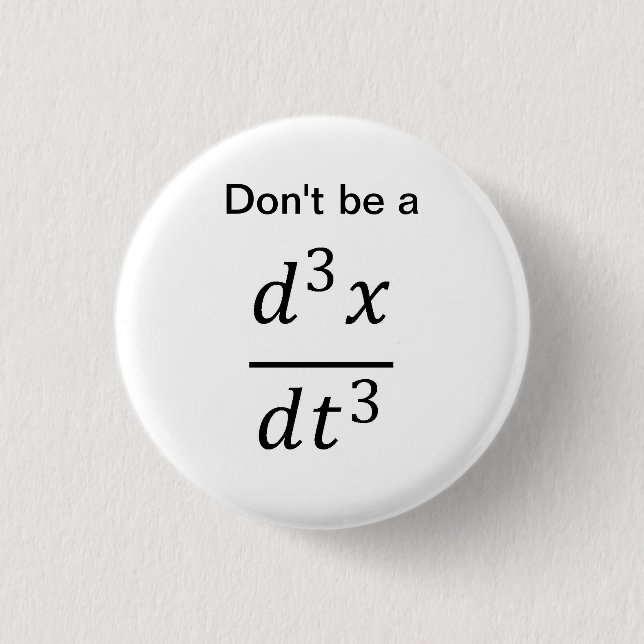 calculus/physics joke button (Front)