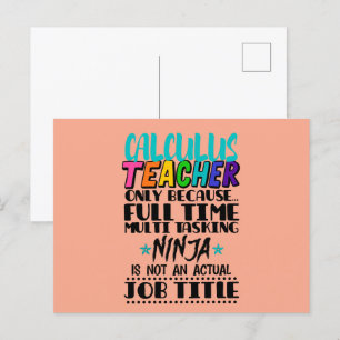 Calculus Teacher Only Because Full Time Multi Task Postcard
