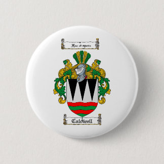 CALDWELL FAMILY CREST -  CALDWELL COAT OF ARMS 6 CM ROUND BADGE
