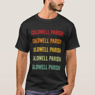 Caldwell Parish County Louisiana Rainbow Text Desi T-Shirt