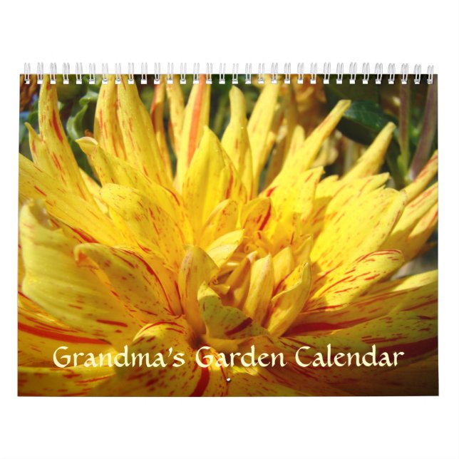 CALENDAR DAHLIAS FLOWERS Grandma's Garden (Cover)