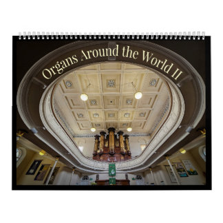Calendar of pipe organs from around the world II