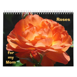 Calendars custom Roses for My Mum Floral Gardens