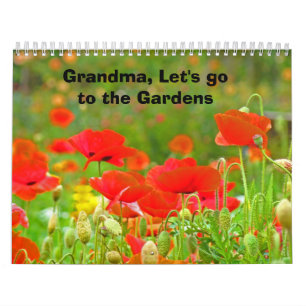 Calendars Grandma Let's Go to the Gardens Flowers